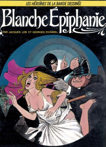 couverture du Bande Dessin&eacute;e [Lob & Pichard] Blanche Epiphanie [French]