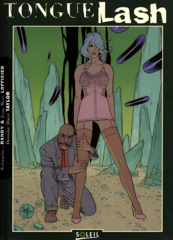couverture du Bande Dessin&eacute;e [Lofficier-Taylor] Tongue Lash &ndash; Volume 1 [French]