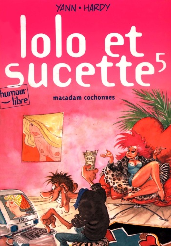 couverture du Bande Dessin&eacute;e Lolo et Sucette &ndash; 05 &ndash; Macadam cochonnes [French]