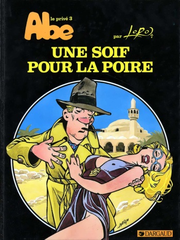 couverture du Bande Dessin&eacute;e [Loro] Abel Dopeulapeul &ndash; 3 &ndash; Une soif pour la poire [French]