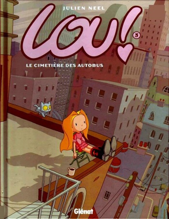 couverture du Bande Dessinée Lou 03 – Le cimetière des autobus by Julien Neel
