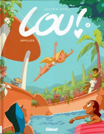 couverture du Bande Dessinée Lou 04 – Idylles by Julien Neel