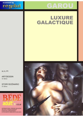 couverture du Bande Dessin&eacute;e Luxure Galactique [french]