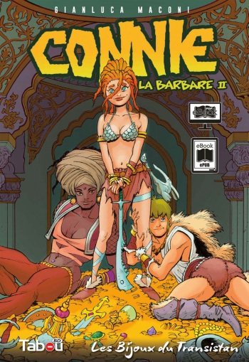 couverture du Bande Dessin&eacute;e [Maconi Gianluca] Connie, la Barbare #2 &ndash; Les bijoux du Transistan [digital][French]