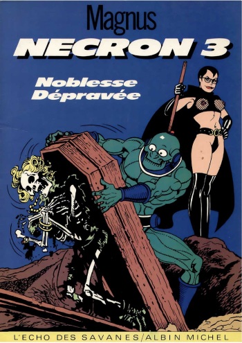 couverture du Bande Dessin&eacute;e [Magnus] Necron 3 &ndash; Noblesse D&eacute;prav&eacute;e [French]