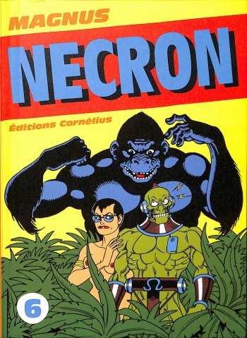 couverture du Bande Dessin&eacute;e [Magnus] N&eacute;cron 6 [french]