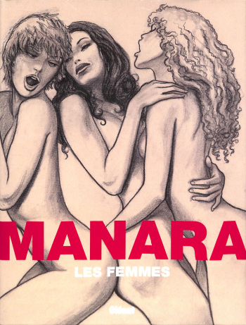 couverture du Bande Dessin&eacute;e Manara Les Femmes