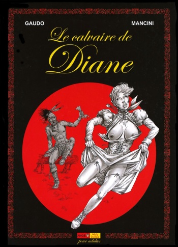 couverture du Bande Dessin&eacute;e [Mancini (Robert Hugues)] Le calvaire de Diane [french]