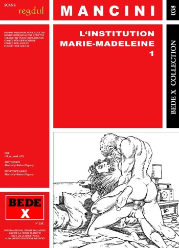 couverture du Bande Dessin&eacute;e [Mancini (Robert Hugues)] L&rsquo;Institution Marie-Madeleine #1 [french]