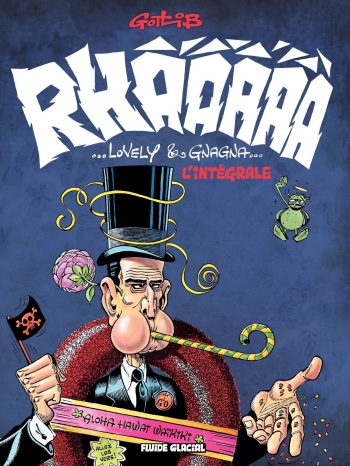 couverture du Bande Dessin&eacute;e [Marcel Gotlib] Rh&acirc;&acirc;&acirc;&acirc;&acirc; Lovely & Gnagna &ndash; Int&eacute;grale [French]
