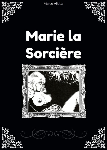 couverture du Bande Dessin&eacute;e Marie La Sorci&egrave;re [French]