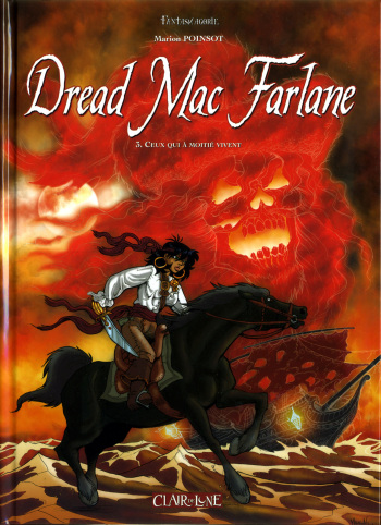 couverture du Bande Dessin&eacute;e [Marion Poinsot] Dread Mac Farlane #3: Ceux qui &agrave; moiti&eacute; vivent (Peter Pan) [French]