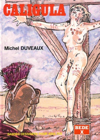couverture du Bande Dessin&eacute;e [Michel Duveaux] Caligula [French]