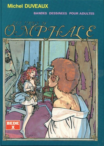couverture du Bande Dessin&eacute;e [Michel Duveaux] Les vices d&rsquo;Omphale [French]