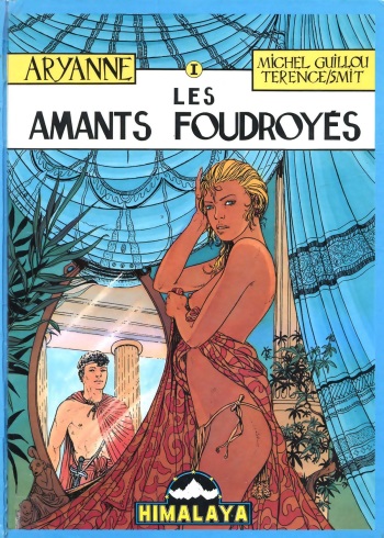 couverture du Bande Dessin&eacute;e [Michel Guillou] Aryanne 1 &ndash; Les Amants Foudroy&eacute;s [French]