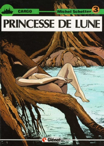 couverture du Bande Dessin&eacute;e Michel Schetter &ndash; Cargo #3 &ndash; Princesse de Lune [French]