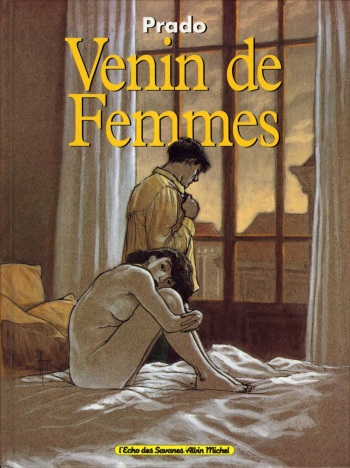 couverture du Bande Dessin&eacute;e [Miguelanxo Prado] Venin de Femmes [French]