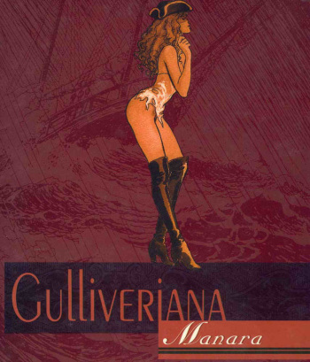 couverture du Bande Dessin&eacute;e [Milo Manara] Gulliveriana (with artworks) [French]