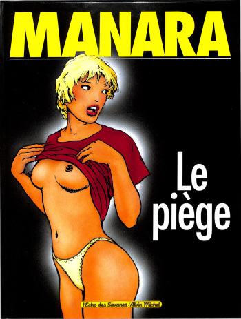 couverture du Bande Dessin&eacute;e [Milo Manara] Le Pi&egrave;ge [French]