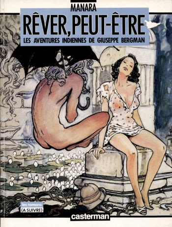 couverture du Bande Dessin&eacute;e [Milo Manara] R&ecirc;ver, Peut-Etre [French]