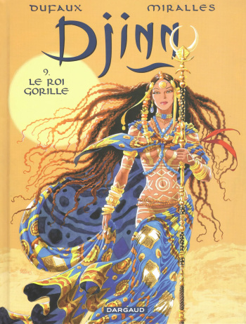 couverture du Bande Dessin&eacute;e [Mirall&egrave;s & Dufaux] Djinn &ndash; T09 &ndash; Le Roi Gorille [French]
