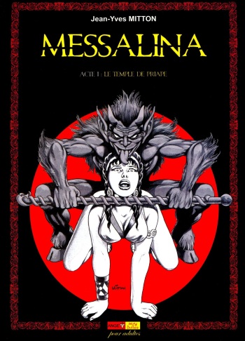 couverture du Bande Dessin&eacute;e [Mitton Jean-Yves] Messalina #1 &ndash; Le temple de priape [French]