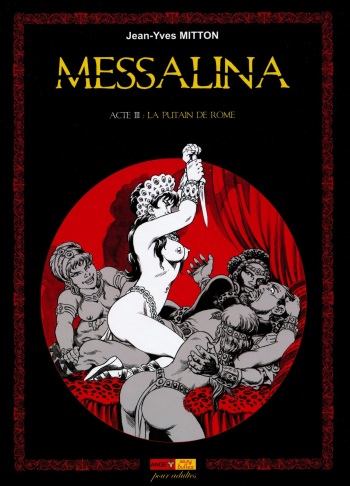 couverture du Bande Dessin&eacute;e [Mitton Jean-Yves] Messalina #3 &ndash; La putain de Rome [French]