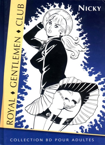 couverture du Bande Dessin&eacute;e [Nicky (Pierre Nedjar)] Royal Gentlemen Club #1 [French]