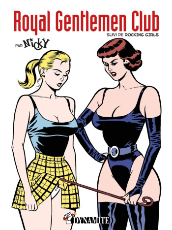 couverture du Bande Dessin&eacute;e [Nicky] Royal Gentlemen Club (suivi de Rocking Girls) [French]