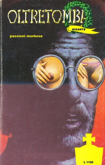 couverture du Bande Dessin&eacute;e Oltretomba Gigante &ndash; 105 &ndash; Passions Morbides [French] [Fabien]