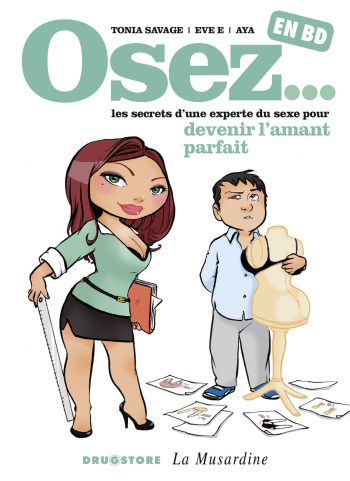 couverture du Bande Dessin&eacute;e Osez &ndash; Tome 03 &ndash; Les secrets d&rsquo;une experte du sexe pour devenir l&rsquo;amant parfait [french]