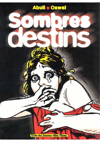 couverture du Bande Dessin&eacute;e [Oswal] Sombres Destins [French]