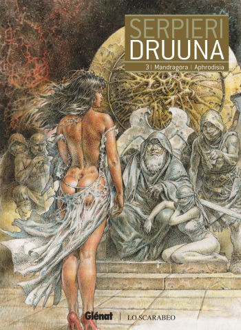 couverture du Bande Dessin&eacute;e [Paolo Eleuteri Serpieri] Druuna T3. Mandragora &ndash; Aphrodisia [French]
