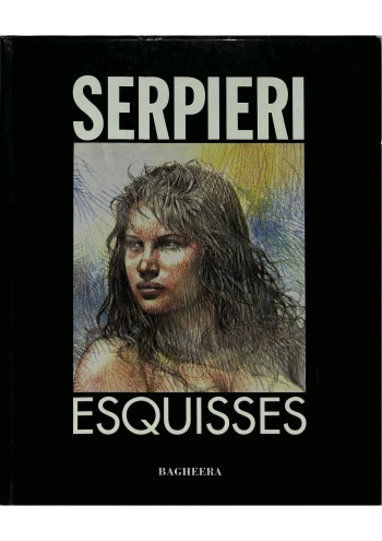 couverture du Bande Dessin&eacute;e [Paolo Eleuteri Serpieri] Esquisses [French]