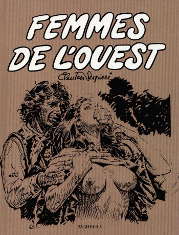 couverture du Bande Dessin&eacute;e [Paolo Eleuteri Serpieri] Femme De L&rsquo;ouest [French]