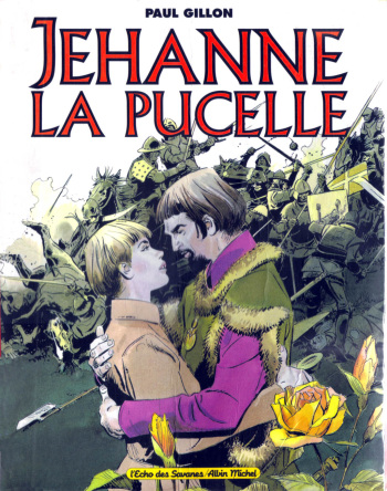 couverture du Bande Dessin&eacute;e [Paul Gillon] Jehanne 02 Jehanne la Pucelle [french]
