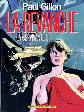 couverture du Bande Dessin&eacute;e [Paul Gillon] La Survivante Vol.3 [French]
