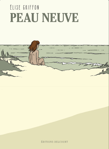 couverture du Bande Dessin&eacute;e Peau Neuve (New Skin, or The Makeover)