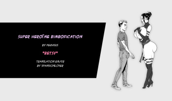 [Pegasus] Superhero&iuml;ne Bimbofication &ldquo;Betsy&rdquo; &ndash; FR