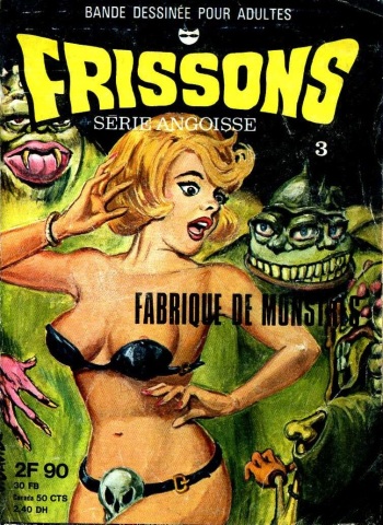 couverture du Bande Dessin&eacute;e PFA &ndash; Frissons #03 Fabrique de monstres (Beaulieu)