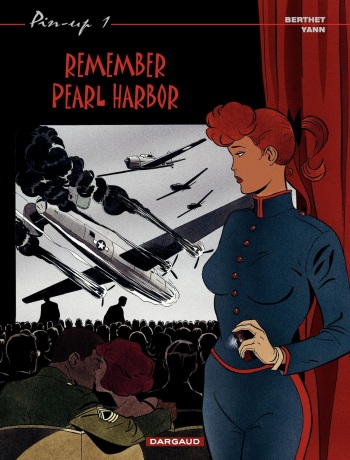 couverture du Bande Dessin&eacute;e [Philippe Berthet] Pin-up T01 &ndash; Remember Pearl Harbor [French]