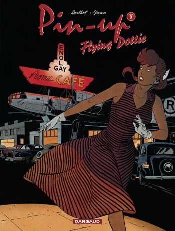 couverture du Bande Dessin&eacute;e [Philippe Berthet] Pin-up T03 &ndash; Flying Dottie [French]