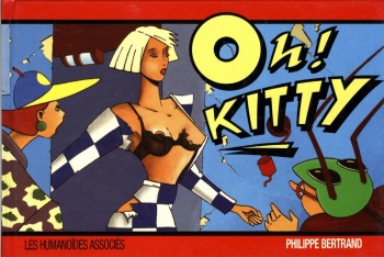 couverture du Bande Dessin&eacute;e [Philippe Bertrand] Oh ! Kitty [French]