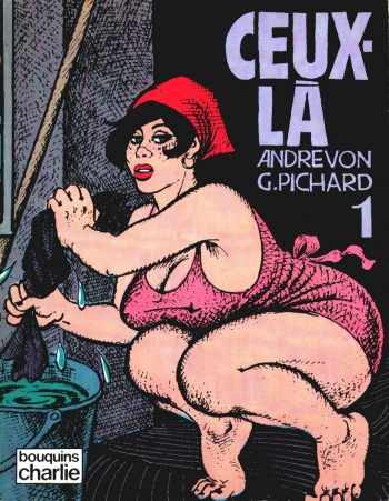 couverture du Bande Dessin&eacute;e [Pichard] Ceux-l&agrave; &ndash; Volume 1 [French]