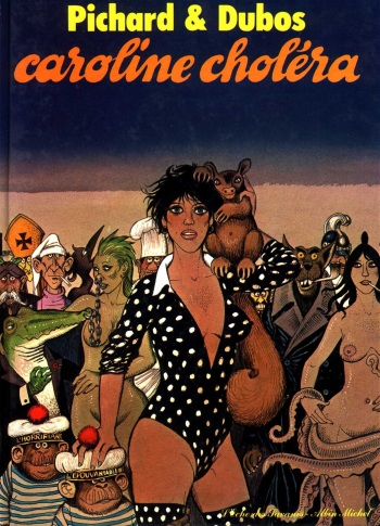 couverture du Bande Dessin&eacute;e [Pichard, Dubos] Caroline Chol&eacute;ra [French]
