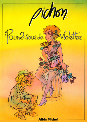 couverture du Bande Dessin&eacute;e [Pichon] Pour 2 sous de Violettes