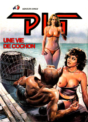 couverture du Bande Dessin&eacute;e Pig 014 &ndash; Une vie de cochon [French]