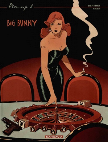 couverture du Bande Dessin&eacute;e Pin-up &ndash; 08 &ndash; Big Bunny [French]