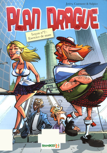 couverture du Bande Dessin&eacute;e Plan Drague &ndash; Le&ccedil;on 2 Exercice de mate [french]