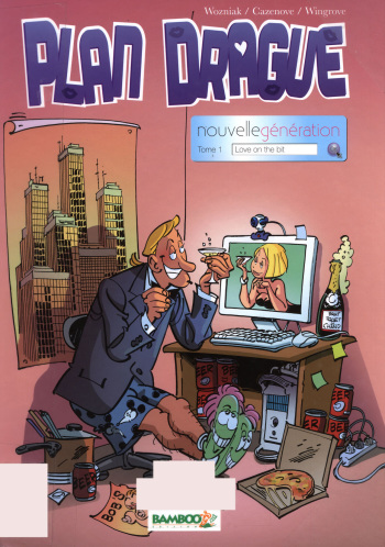 couverture du Bande Dessin&eacute;e Plan Drague &ndash; Tome 01 &ndash; Love on the Bit [french]